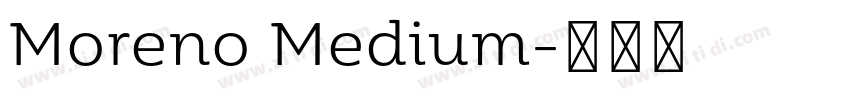 Moreno Medium字体转换